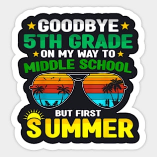 Goodbye 5Th Grade On My Way To Middle School Summer Sticker